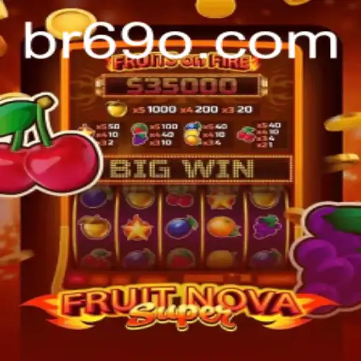 Discover the Exciting World of FruitNovaSuper: An In-Depth Exploration